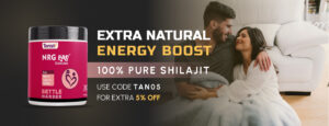 Extra Natural Energy Boost with Pure Shilajit
