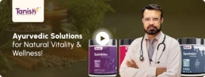 Ayurvedic Solutions for Natural Vitality & Wellness